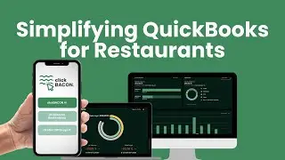 clickBACON Simplifying QuickBooks for Restaurants