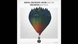 Redeyes, Soul:Motion & Vector - Jungle Jam