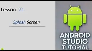 How to Make a Splash Screen in Android Studio (Easy Tutorial)