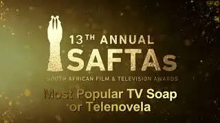#SAFTAs13: Most Popular TV Soap/ Telenovela