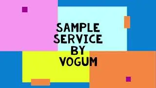 What is Sample Service by VOGUM?