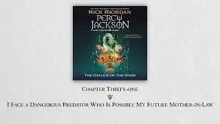 Percy Jackson: The Chalice of Gods (Audiobook) - Chapter 31 | Rick Riordan, Jesse Bernstein