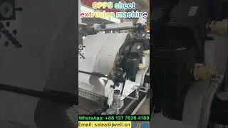 GPPS sheet extrusion machine 17&mdash;0086 137 7626 4189  #extruder #extrusion #gppssheet #gppsextrusion