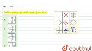 Find the missing figure in the given figure matrix. | CLASS 10 | IMO QUESTION PAPER 2020 SET 1 |...