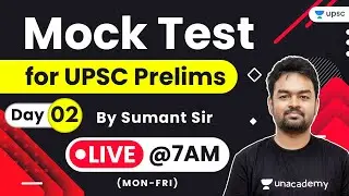 Mock Test for UPSC Prelims 2020 by Sumant Sir Day 2