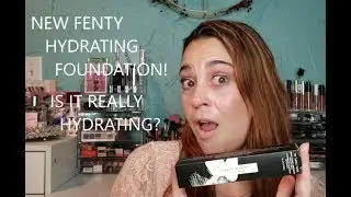 New Fenty Hydrating Foundation~ Wear Test on Normal to Dry Skin