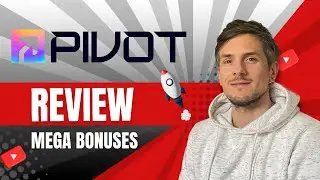 PIVOT Review + 4 Bonuses To Make It Work FASTER!