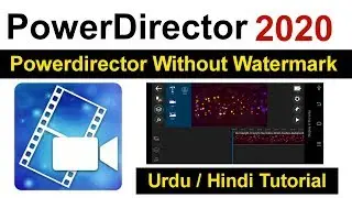 PowerDirector Download Latest Version without Watermark | Best Android Video Editing App