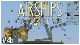 Airships: Conquer the Skies [Early Access] - #4 - David vs Goliath - Let's Play / Gameplay