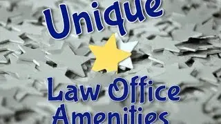 Question of the Week - Unique Law Office Amenities