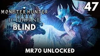 So Many Tempered Monsters / Monster Hunter World: Iceborne Blind Playthrough / Part 47