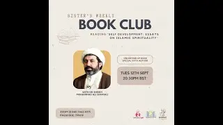 Q&A about the book  Self Development for Leeds Book Club, Sheikh Shomali, 12th September 2023