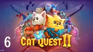 Cat Quest 2 -  The Spirit in the Lake (Part 6)