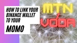 How To Link Your Binance To Your MoMo (Make Money Online)