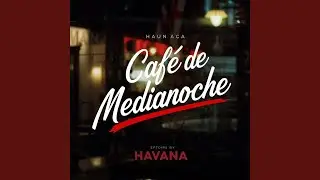 Café de medianoche | Música latina lyrical