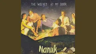 The Wolves at My Door