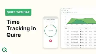 Quire Webinar: Time Tracking in Quire