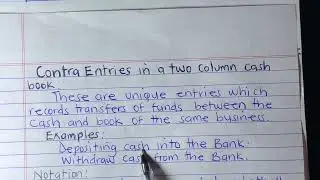 PREPARATION OF A TWO COLUMN CASHBOOK BY TEACHER SHOPPI ERIA 