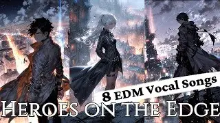 8 EDM Songs | Dark Anime OST Style | EN&JP Lyrics | Powerful & Energetic | Dark Fantasy | Isekai