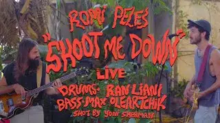 Romi Peles - Shoot Me Down (Live Version)