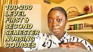 NURSING COURSES 100-200 LEVEL IN THE UNIVERSITY IN NIGERIA
