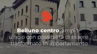 BELLUNO CENTRO STORICO - AMPIO UFFICIO CON POSSIBILITÀ DI ESSERE TRASFORMATO IN APPARTAMENTO