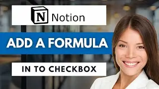 Comment ajouter une formule &agrave; une case &agrave; cocher dans Notion 🧠 | Guide facile