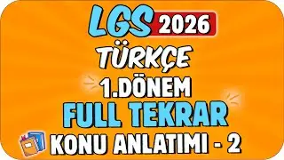 LGS 2026 1.Dönem Full Tekrar Türkçe 🔸Sözcük ve Cümle Anlamı Konu Anlatımı - 2