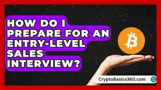 How Do I Prepare for an Entry-Level Sales Interview? | Find Sales Jobs