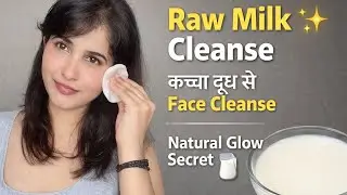 Raw Milk se Face Cleanse | Natural Glow at Home ✨
