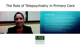 Webinar - The Role of Telepsychiatry in Primary Care (Justyna Wojas, MD)