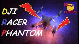 DJI PHANTOM RACER | FIRST TEST FLIGHT | RCLOKERS