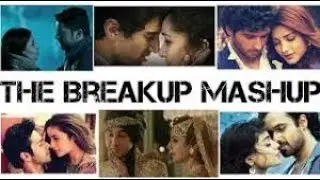 The New Break Up MashUp Full Video Song 2017 | DJ Chetas