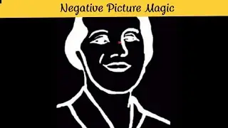 Negative Picture Magic | Optical Illusion | #4 | Interesting Facts & Knowledge