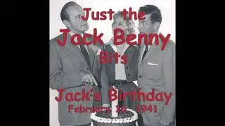 Just the Jack Benny Bits Jack's Birthday