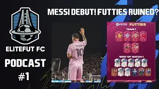 MESSI MAGIC! Insane game winner! AND has EA RUINED Futties in FIFA 23? ELITEFUT PODCAST - EPISODE 1