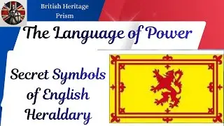 Heraldry England's Symbolic Language of Power