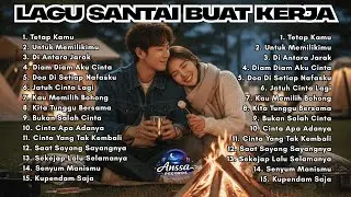 Lagu Santai Buat Kerja 🎧 ANSSA RECORDS