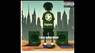 1lilgbaby hate being sober (official audio)
