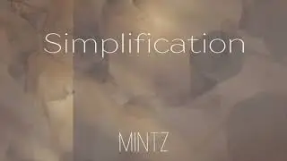MINTZ - Simplification (Original Mix)
