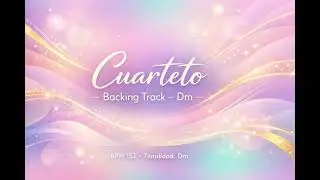 Cuarteto Backing Track – Re Menor (Dm) | Instrumental BPM 153