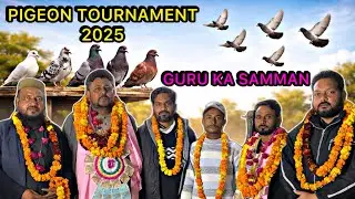 Pigeon Tournament 2025 | Shagird Ne Ustaad Ko Sammanit Kiya | Lalit Winner Full Story