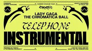 Lady Gaga - Telephone (Chromatica Ball Tour - Instrumental Studio Version)