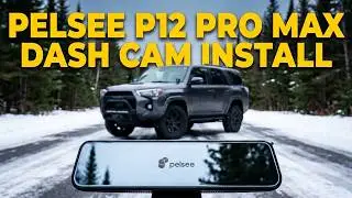 Установка видеорегистратора Pelsee Mirror Dash Cam P12 Pro Max в Toyota 4Runner 5-го поколения.