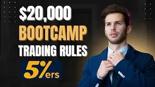 The 5%ers Bootcamp $20K Account Rules Explained | All in One Video for Trading ✔️