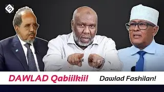 Dawlad Qabiilkii Liqdey & Qabiil Dawladii Liqay ~ Laba Khibradood oo Jira | Sh Cabdiraxmaan Bashiir