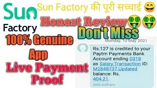 100% Genuine Sun Factory App Live Payment Proof || Sun Factory App Honest Review || Trusted App ||