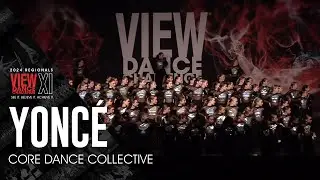 Yoncé - Core Dance Collective - VIEW Dance Challenge