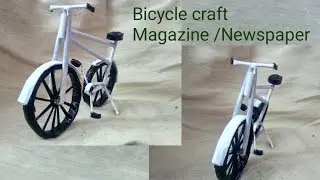 Bicycle craft using Magazine/ Newspaper |DIY| Paper craft.
