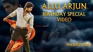 Allu Arjun Birthday Special Video | #HappyBirthdayAlluArjun | Allu Ajun Mashup | Shreyas Media